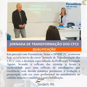 Em parceria com Fecomércio, Senac e SINDICFC aconteceu hoje 22/05 o início do curso “Jornada de Transformação dos CFCs” com a docência especializada da Professora Fernanda Aguiar, levando a reflexão das técnicas q levam a modernidade para uma reflexão de atendimento por excelência, sem duvida temática pertinente a evolução e preparação cada vez mais profissional no atendimento ao cidadão usuário e candidato à nova habilitação. _ Administração elaborada pela Soluções Corporativas Sesc Senac – Administração Tanyara Ferreira Vieira (@tanyaraferreira_ ) _ @Feneauto Fecomércio-RS SindiCFC @senacrs #cfc #qualificação